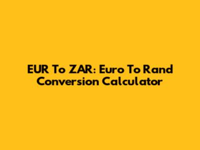 EUR To ZAR: Euro To Rand Conversion Calculator