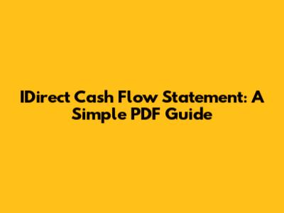 IDirect Cash Flow Statement: A Simple PDF Guide