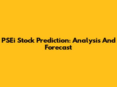 PSEi Stock Prediction: Analysis And Forecast