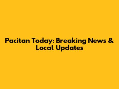 Pacitan Today: Breaking News & Local Updates