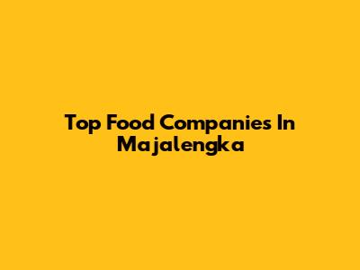 Top Food Companies In Majalengka